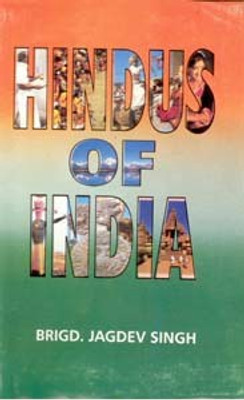 Hindus of India(English, Hardcover, Brig. Jagdev Singh)
