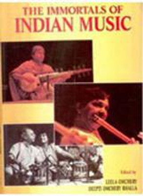 The Immortals of Indian Music(Paperback, Leela Omchery, D.O. Bhalla)