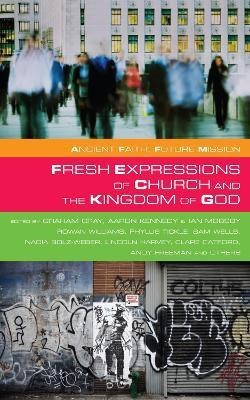 Fresh Expressions of Church and the Kingdom of God(English, Paperback, unknown)