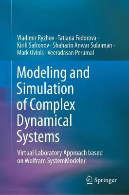 Modeling and Simulation of Complex Dynamical Systems(English, Hardcover, Ryzhov Vladimir)