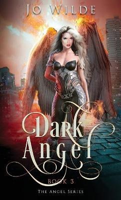 Dark Angel(English, Hardcover, Wilde Jo)