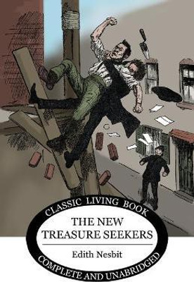 The New Treasure Seekers(English, Paperback, Nesbit Edith)