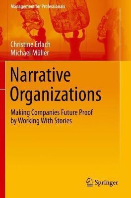 Narrative Organizations(English, Paperback, Erlach Christine)