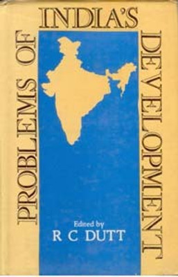 Problems of India's Development(Paperback, R.C. Dutt)