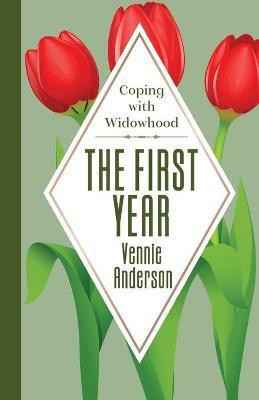 The First Year(English, Paperback, Anderson Vennie)