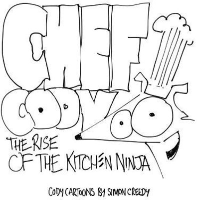 Chef Cody - The Rise of the Kitchen Ninja(English, Paperback, Creedy Simon)