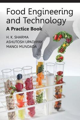 Food Engineering and Technology(English, Paperback, Mundada H.K.Sharma, Ashutosh Upadhyay, Manoj)