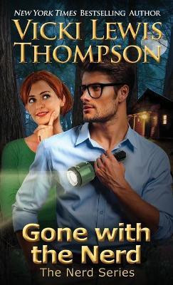 Gone with the Nerd(English, Paperback, Thompson Vicki Lewis)