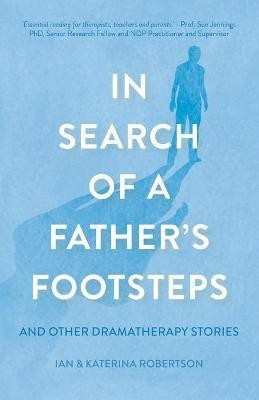 In Search of a Father's Footsteps(English, Paperback, Robertson Ian Douglas)