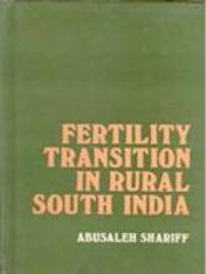 Fertility Transition in Rural South India(English, Hardcover, Shariff Abusaleh)