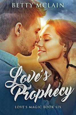 Love's Prophecy(English, Paperback, McLain Betty)