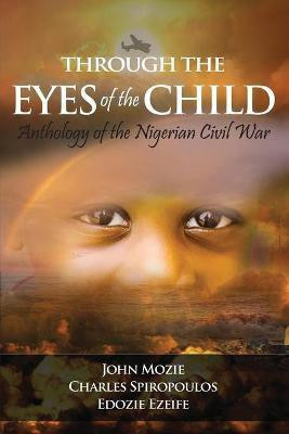 Through the Eyes of the Child(English, Paperback, Mozie John)