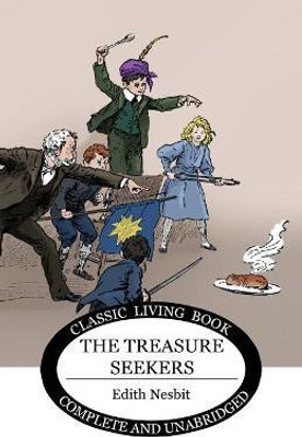 The Treasure Seekers(English, Paperback, Nesbit Edith)