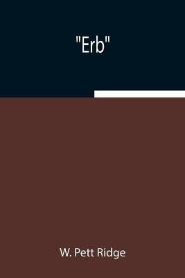 Erb(English, Paperback, Pett Ridge W)