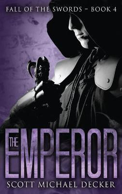 The Emperor(English, Hardcover, Decker Scott Michael)