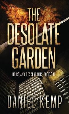 The Desolate Garden(English, Hardcover, Kemp Daniel)