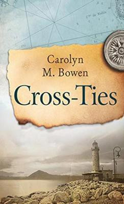 Cross-Ties(English, Hardcover, Bowen Carolyn)