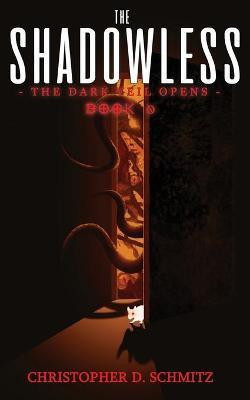 The Dark Veil Opens(English, Paperback, Schmitz Christopher D)