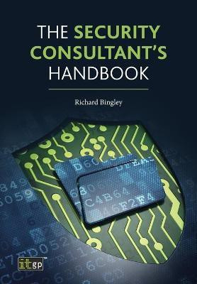 The Security Consultant's Handbook(English, Paperback, Bingley Richard)