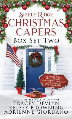 Steele Ridge Christmas Capers Series Volume II(English, Paperback, Devlyn Tracey)
