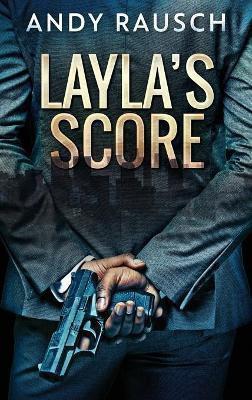 Layla's Score(English, Hardcover, Rausch Andy)