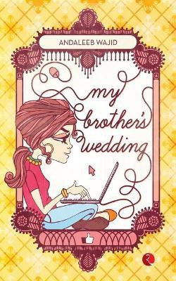 My Brother's Wedding(English, Paperback, Wajid Andaleeb)