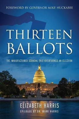Thirteen Ballots(English, Paperback, Harris Elizabeth)