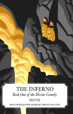 The Inferno (Canon Classics Worldview Edition)(English, Paperback, Alighieri Dante)