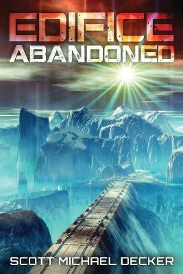 Edifice Abandoned(English, Paperback, Decker Scott Michael)