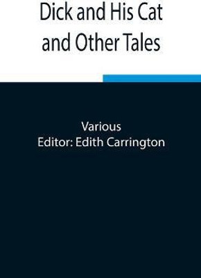 Dick and His Cat and Other Tales(English, Paperback, Various)