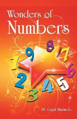 Wonder of Numbers(English, Paperback, Sharma Gopal)