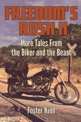 Freedom's Rush II(English, Paperback, Kinn Foster)