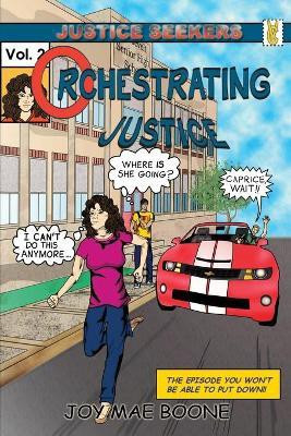 Orchestrating Justice(English, Paperback, Boone Joy Mae)