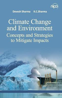 Climate Change and Environment(English, Hardcover, Sharma Devesh)
