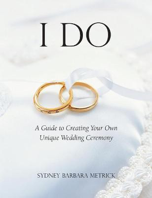 I Do(English, Hardcover, Metrick Sydney Barbara)