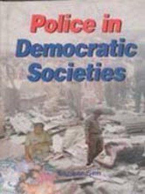 Police in Democratic Societies(Paperback, Shanker Sen)