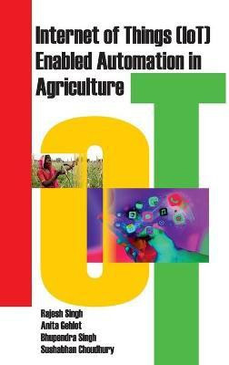 Internet of Things (Iot) Enabled Automation in Agriculture(English, Hardcover, Singh Rajesh)