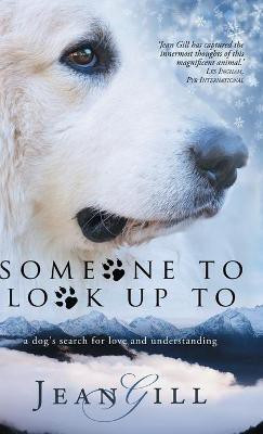 Someone To Look Up To(English, Hardcover, Gill Jean)