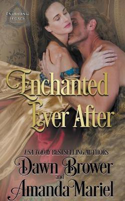 Enchanted Ever After(English, Paperback, Brower Dawn)