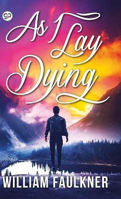 As I Lay Dying(English, Hardcover, Faulkner William)