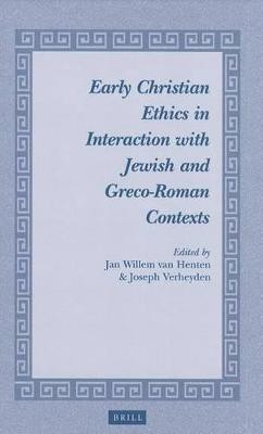 Early Christian Ethics in Interaction with Jewish and Greco-Roman Contexts(English, Hardcover, unknown)