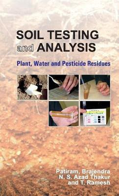 Soil Testing and Analysis(English, Hardcover, Brajendra N. S. Azad)