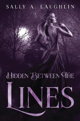 Hidden Between The Lines(English, Paperback, Laughlin Sally)