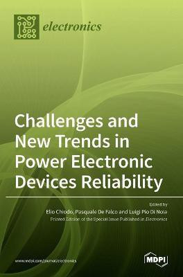 Challenges and New Trends in Power Electronic Devices Reliability(English, Hardcover, unknown)