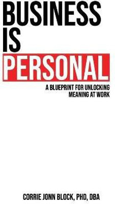 Business is Personal(English, Hardcover, Block Corrie)