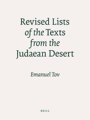 Revised Lists of the Texts from the Judaean Desert(English, Hardcover, Tov Emanuel)