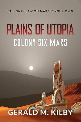 Plains of Utopia(English, Paperback, Kilby Gerald M)