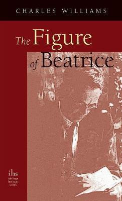 Figure of Beatrice(English, Hardcover, Williams Charles)