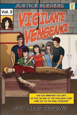 Vigilante Vengeance(English, Paperback, Boone Joy Mae)