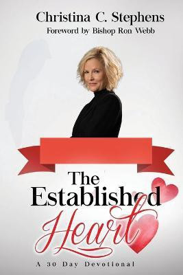 The Established Heart(English, Paperback, Stephens Christina)